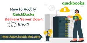 How to Fix QuickBooks Delivery Server down Error?